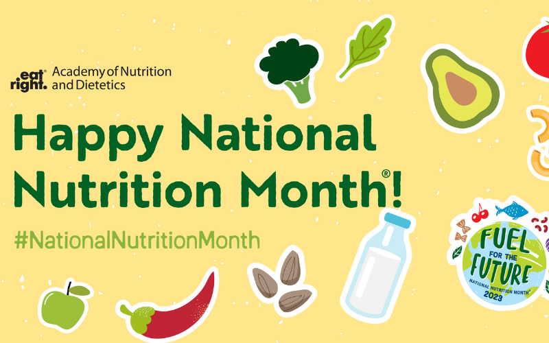 celebrate-and-reflect-on-your-nutrition-this-national-nutrition-month